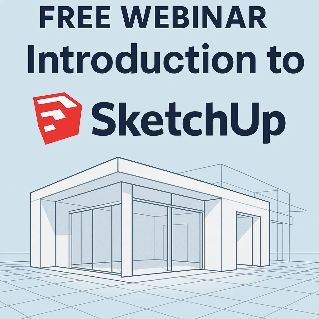 FREE WEBINAR: Introduction to SketchUp