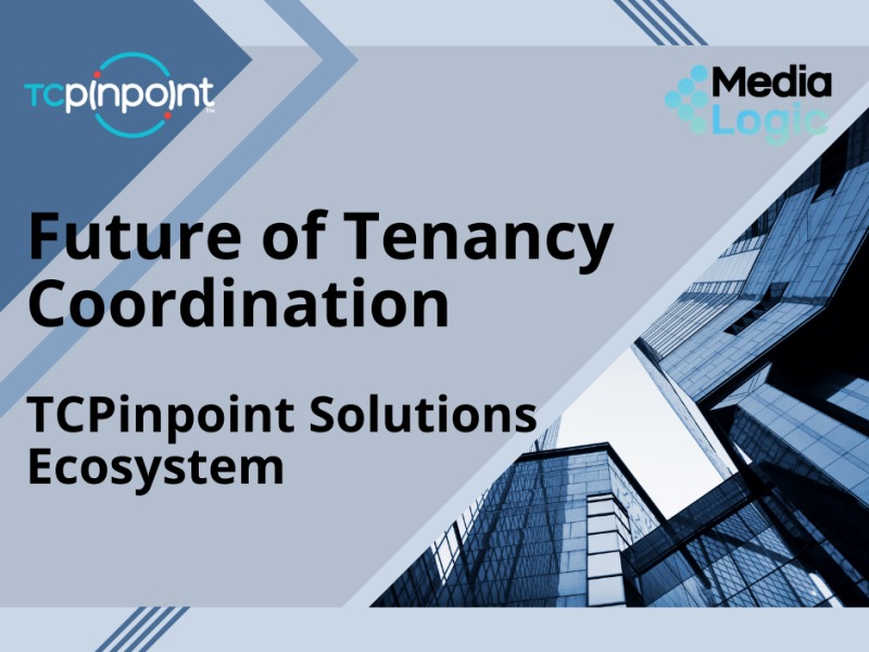 FUTURE OF TENANCY COORDINATION – TCPINPOINT SOLUTIONS ECOSYSTEM